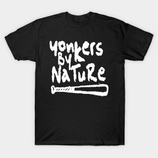 Yonkers By Nature T-Shirt